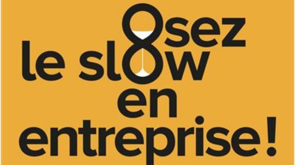 Le Slow en entreprise